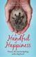 Handful of Happiness, A: Ninna, the tiny hedgehog with a big heart